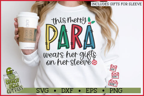 This Merry Para Wears Her Gifts on Her Sleeve SVG SVG Crunchy Pickle 