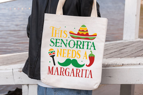 This senorita needs a margarita SVG design SVG Regulrcrative 