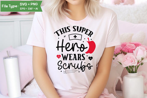This Super Hero Wears Scrubs SVG Design, Nurse Quotes SVG Design, Nurse SVG Design, SVGs,Quotes and Sayings,Food & Drink,On Sale, Print & Cut SVG DesignPlante 503 