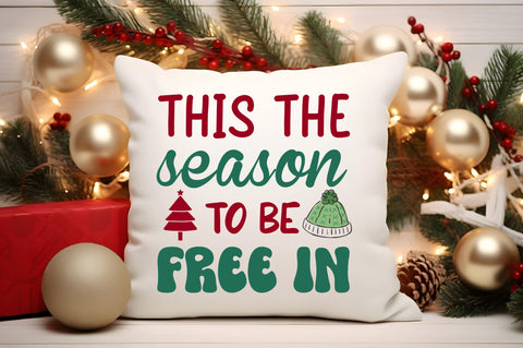 This the season to be free in SVG Design SVG Regulrcrative 