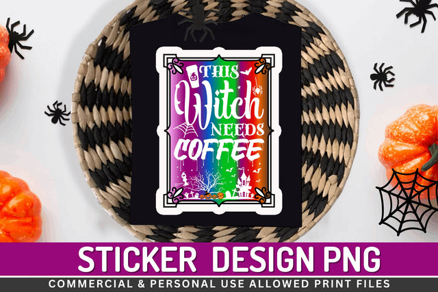 This witch needs Stickers Design Sublimation Regulrcrative 