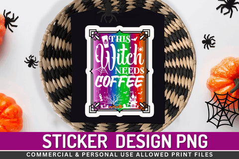 This witch needs Stickers Design Sublimation Regulrcrative 