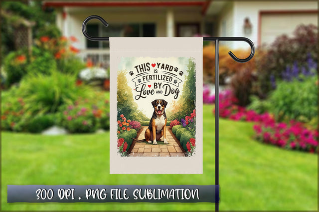 This yard is fertilized by love and dog Sublimation Sublimation Shetara Begum 