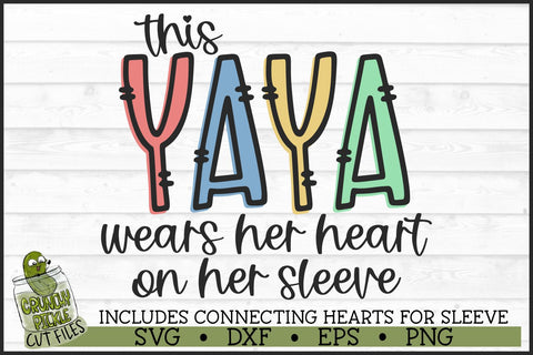 This Yaya Wears Her Heart on Her Sleeve SVG File SVG Crunchy Pickle 