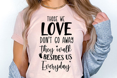 Those we love don't go away they walk besides us everyday, Memorial Quote SVG SVG FiveStarCrafting 