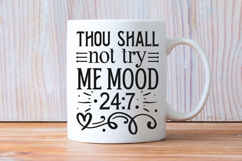 Thou shall not try me Svg Design SVG Regulrcrative 