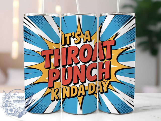 Throat Punch Day 20oz Tumbler, Sarcastic Humor Tumbler, Funny Quote Wrap, Dark Humor PNG Design, Sublimation Design, 20oz Tumbler Wrap, Office Humor Cup Design Sublimation ToriDesigns 