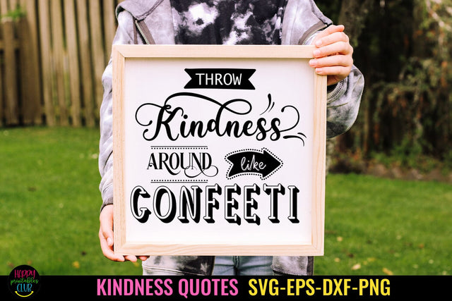 Throw Kindness Around I Kindness SVG I Kindness Shirt SVG SVG Happy Printables Club 
