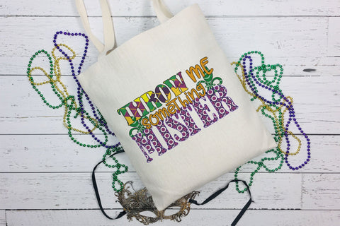 Throw Me Something Mister, Mardi Gras Sublimation Sublimation CraftLabSVG 