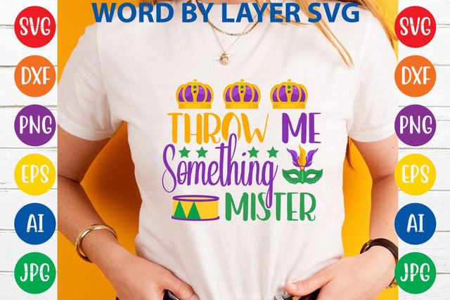 Throw Me Something Mister SVG DESIGN SVG Rafiqul20606 