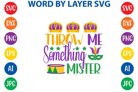 Throw Me Something Mister SVG DESIGN SVG Rafiqul20606 