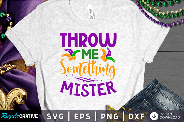 throw me something mister Svg Design SVG Regulrcrative 