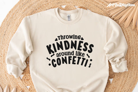 Throwing kindness around like confetti, Kindness svg SVG Artinrhythm shop 