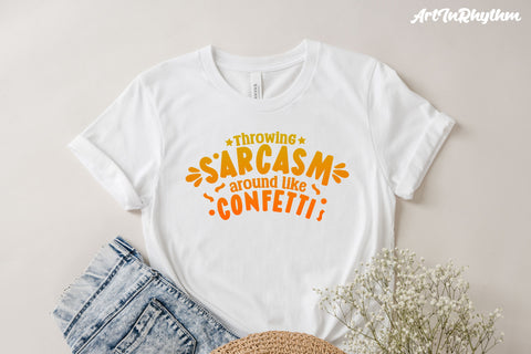 Throwing sarcasm around like confetti, Sarcastic svg SVG Artinrhythm shop 