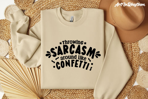 Throwing sarcasm around like confetti, Sarcastic svg SVG Artinrhythm shop 