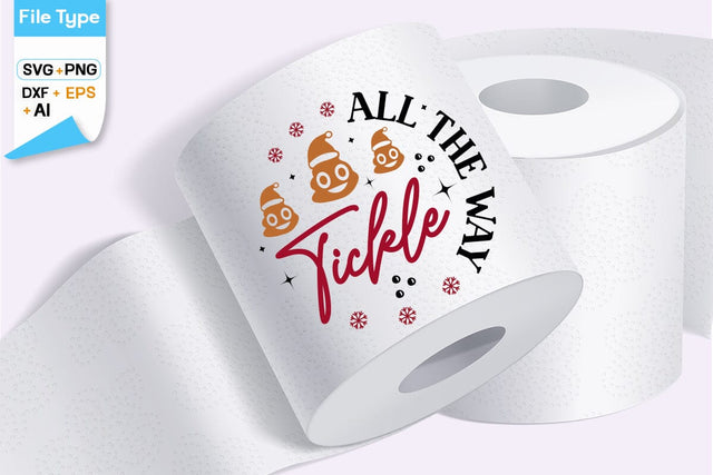 Tickle All The Way SVG Cut File, SVGs, Food & Drink, Print & Cut, Quotes and Sayings SVG DesignPlante 503 