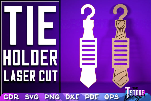 Tie Holder Laser Cut | Home SVG Design | CNC Files SVG The T Store Design 