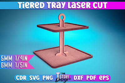 Tiered Tray Laser Cut Design | Home Design | CNC Files SVG The T Store Design 