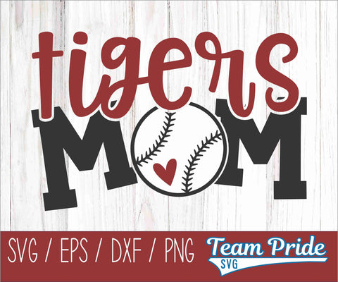 Tigers Baseball Mom SVG Digital Download Printable - SVG, EPS, DXF, PNG SVG Team Pride SVG 