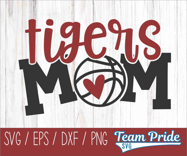 Tigers Basketball Mom SVG Digital Download Printable - SVG, EPS, DXF, PNG SVG Team Pride SVG 