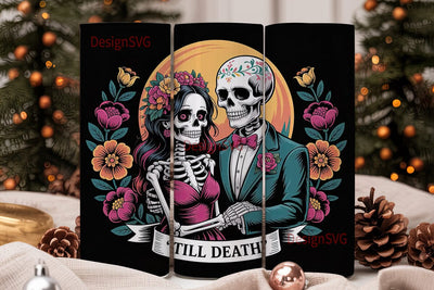 Till Death Skeleton Couple 20oz Tumbler Sublimation DesignSVG 