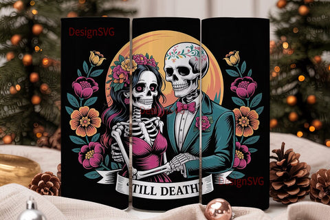 Till Death Skeleton Couple 20oz Tumbler Sublimation DesignSVG 