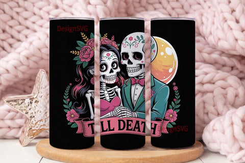 Till Death Skeleton Couple 20oz Tumbler Sublimation DesignSVG 