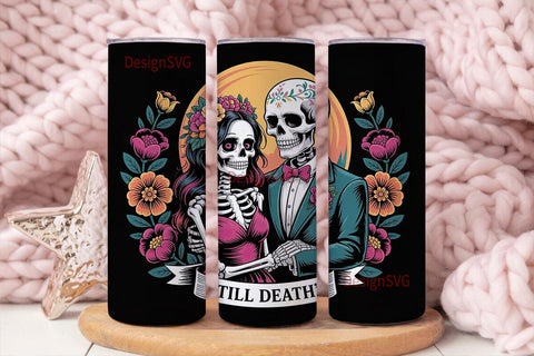 Till Death Skeleton Couple 20oz Tumbler Sublimation DesignSVG 