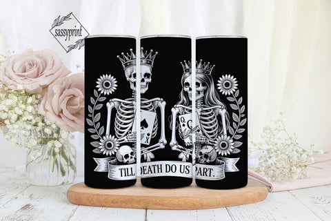 Till Death Tumbler Wrap PNG Sublimation sassyprint 