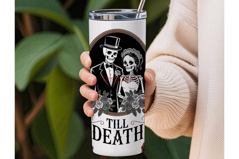Till Death Tumbler Wrap Sublimation DesignSVG 