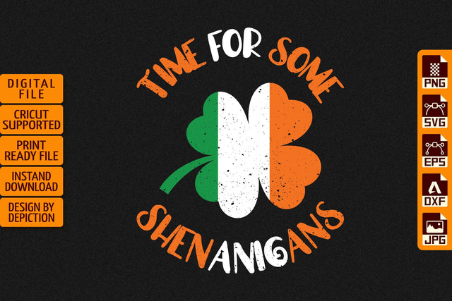 Time For Some Shenanigans T-Shirt, Shamrock Shirt, Saint Patrick's Day Shirt Print Template Sketch DESIGN Depiction Studio 