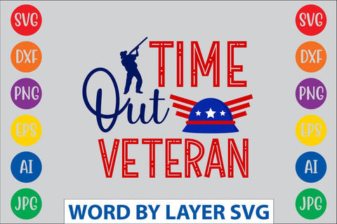 Time Out Veteran SVG DESIGN SVG Rafiqul20606 