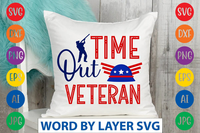 Time Out Veteran SVG DESIGN SVG Rafiqul20606 