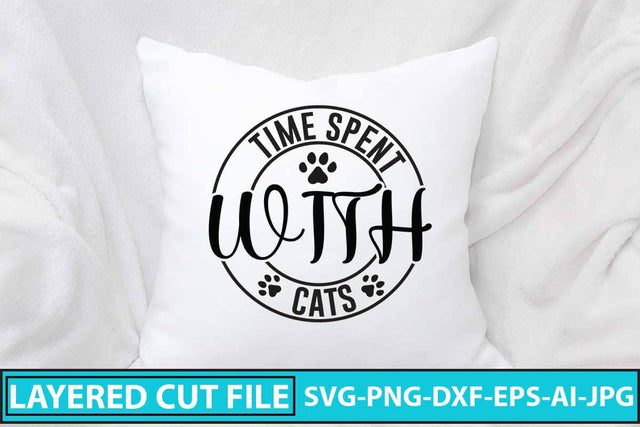 Time Spent With Cats SVG Cut File SVG Syaman 