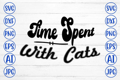 Time Spent With Cats SVG SVG Syaman 