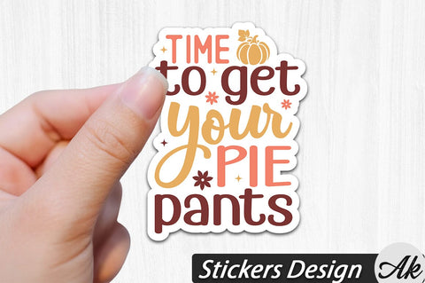 Time to get your pie pants Stickers Design SVG akazaddesign 