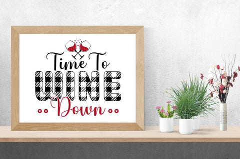 Time To Wine Down SVG Design SVG Designangry 