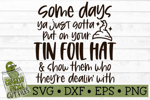 Tin Foil Hat SVG File SVG Crunchy Pickle 