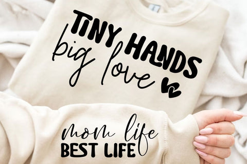 Tiny Hands Big Love Sleeve SVG Design SVG Regulrcrative 