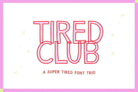 Tired Club - Trendy Font Trio Font KA Designs 