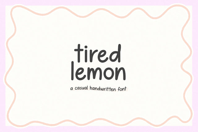 Tired Lemon - Casual Handwritten Font Font KA Designs 