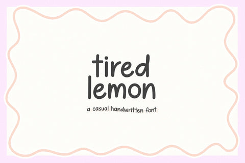 Tired Lemon - Casual Handwritten Font Font KA Designs 