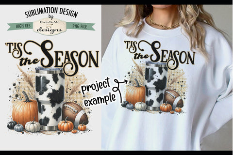 Tis Season Cow Print Cup | PNG Design for Sublimation DTF Sublimation Ewe-N-Me Designs 