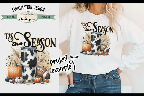 Tis Season Cow Print Cup | PNG Design for Sublimation DTF Sublimation Ewe-N-Me Designs 