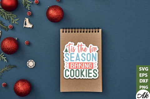 Tis the for season baking cookies Stickers Design SVG akazaddesign 
