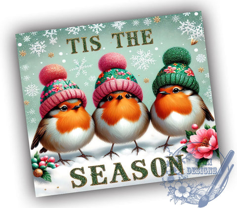 Tis the Season, Cute Robin Tumbler, Christmas Bird, 20oz Drinkware, Winter Sublimation, Holiday Decor, Festive Gifts, Bird Lover Sublimation ToriDesigns 
