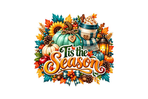 Tis the Season Fall Clipart PNG Sublimation SVGArt 