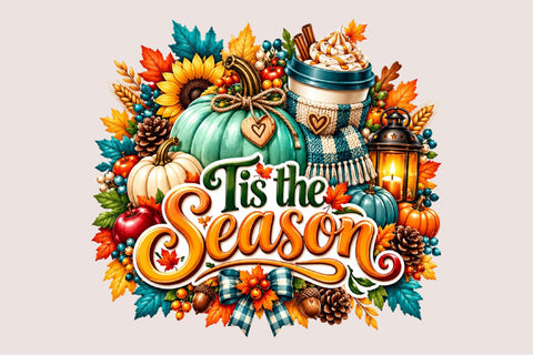 Tis the Season Fall Clipart PNG Sublimation SVGArt 