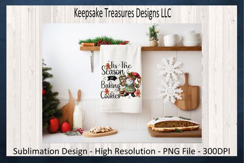 'Tis The Season For Baking Cookies' Festive Holiday Design with Cheerful Gnome Baker Sublimation Keepsake Treasures Designs LLC. 