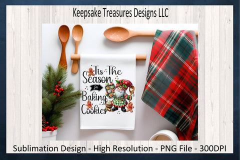 'Tis The Season For Baking Cookies' Festive Holiday Design with Cheerful Gnome Baker Sublimation Keepsake Treasures Designs LLC. 